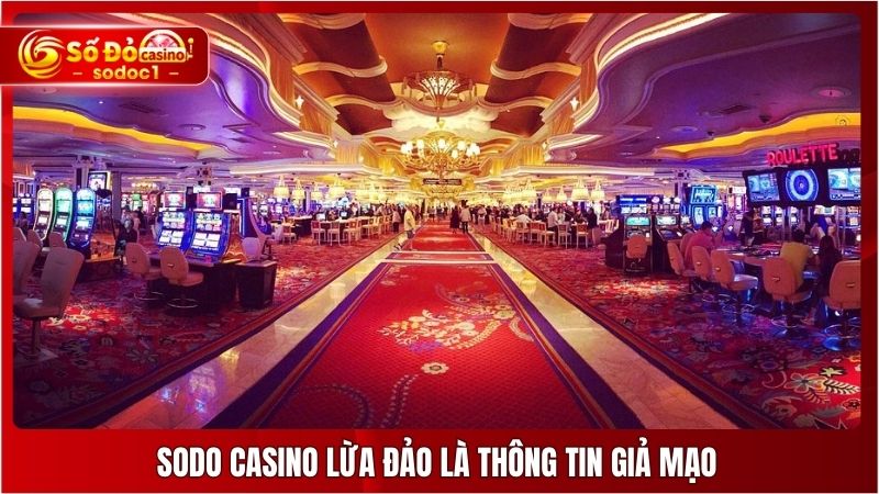 SODO Casino lừa đảo là thông tin giả mạo
