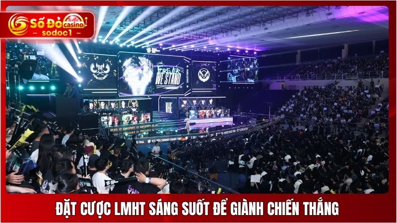 Đặt cược LMHT sáng suốt để giành chiến thắng