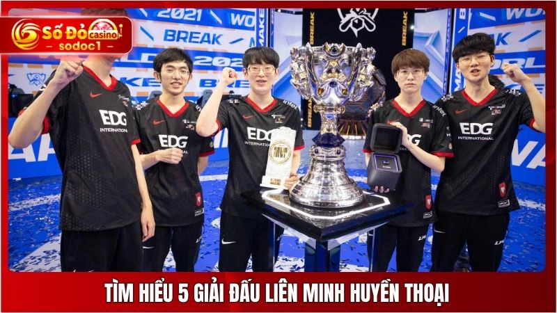 Tìm hiểu 5 giải đấu Liên Minh Huyền Thoại